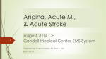 August CE Angina, Acute MI, Stroke