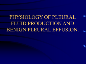 PHYSIOLOGY OF PLEURAL FLUID PRODUCTION AND BENIGN …
