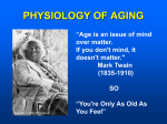 PHYSIOLOGY OF AGING