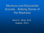 Murmurs and Myocardial Sounds…Making Sense of