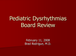 Pediatric Dysrhythmias Board Review
