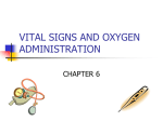 VITAL SIGNS AND OXYGEN ADMINISTRATION