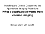 Matching the Clinical Question to the Appropriate Imaging