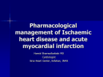 Pharmacological management of Ischaemic heart disease stroke