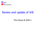 Review and update IHE – The Future XDS – 1