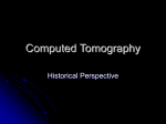 Computed Tomography