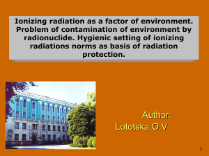 Ionizing radiation as a factor of environment