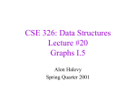 CSE 326: Data Structures Lecture #7 Branching Out