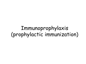 Immunoprophylaxis (prophylactic immunization)