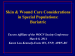 Skin & Wound Care Considerations in Special