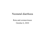Viral causes of diarrhoea in neonates