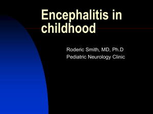 Encephalitis in childhood