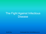 The Fight Against Infectious Disease