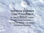 Infectious Diseases Case Presentation 18 September 2002