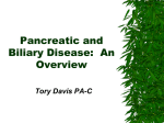 Pancreatic, Hepatic and Biliary Disease: An Overview