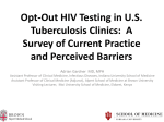 Opt-Out HIV Testing in U.S. Tuberculosis Clinics: A Survey
