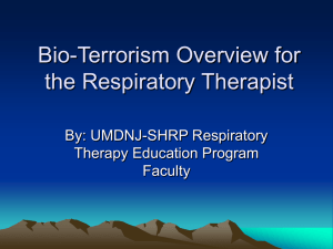 Bio-Terrorism and the Respiratory Therapist