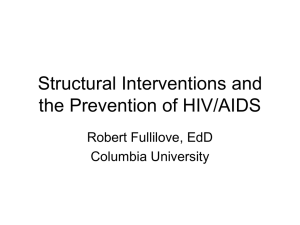 Structural Interventions and the Prevention of HIV/AIDS