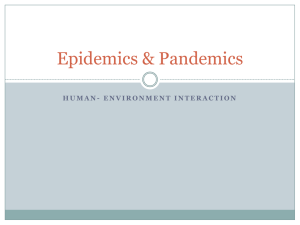 Epidemics & Pandemics