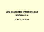 Line associated infections and bacteraemia