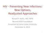HIV: Preventing New Infections: New Options
