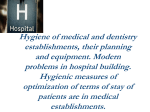 Hygiene of medical establishments dentestry