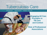 Engaging All Care Providers in TB Control:ISTC and Role of