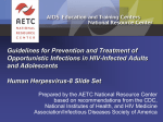 Treating Opportunistic Infections Among HIV