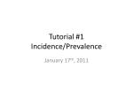 Tutorial #1 Incidence/Prevalence