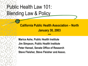 Public Health Law 101: Blending Law & Policy