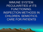 IMMUNE SYSTEM. PECULIARITIES of ITS FUNCTIONING