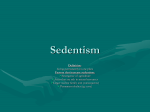 Factors that increase sedentism