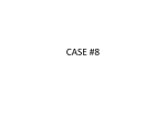CASE #8 - Dr. Roberta Dev Anand