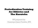 Periodization Training for Athletes and The Karateka