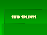 Splints Shin