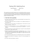 Topology Ph.D. Qualifying Exam Gerard Thompson Mao-Pei Tsui January 17, 2009