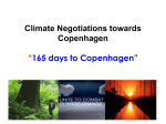 Climate Negotiations towards Copenhagen