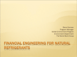 Financial Engineering for Natural Refrigerants