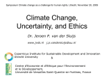 Climate risks, uncertainty and ethics