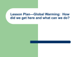 Lesson Plan—Global Warming: How did we get here and what