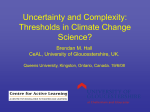 Uncertainty and Complexity: Thresholds in Climate Change