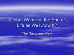 Global Warming, the End of Life as We Know It?