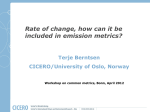 Rate of change, how can it be included in emission metrics?
