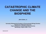 CATASTROPHIC CLIMATE CHANGE AND THE BIOSPHERE