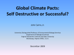 Global Climate Pacts: Self Destructive or