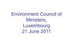 Environment Council of Ministers, Luxembourg 21 June 2011