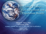 Global Change, Eco-Apartheid and Population Health, 11/7/2007