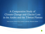 A Comparative Study of Climate Change and Glacier Loss in the