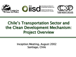 Project Overview Inception Meeting, August 2002 Santiago, Chile