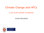 Climate Change and HFCs a very brief scientific introduction